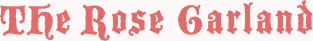 Text image, The Rose Garland Text image, The Rose Garland